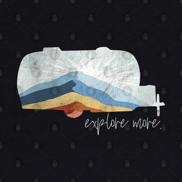 Explore More (worn version) by Camp Happy Hour